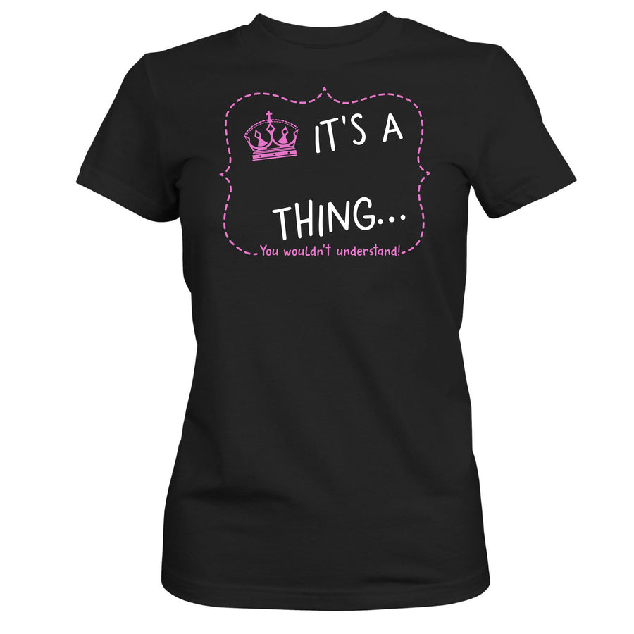 It's A Thing T-shirt Crown