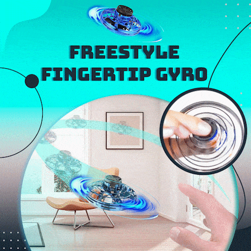 Freestyle Fingertip Gyro