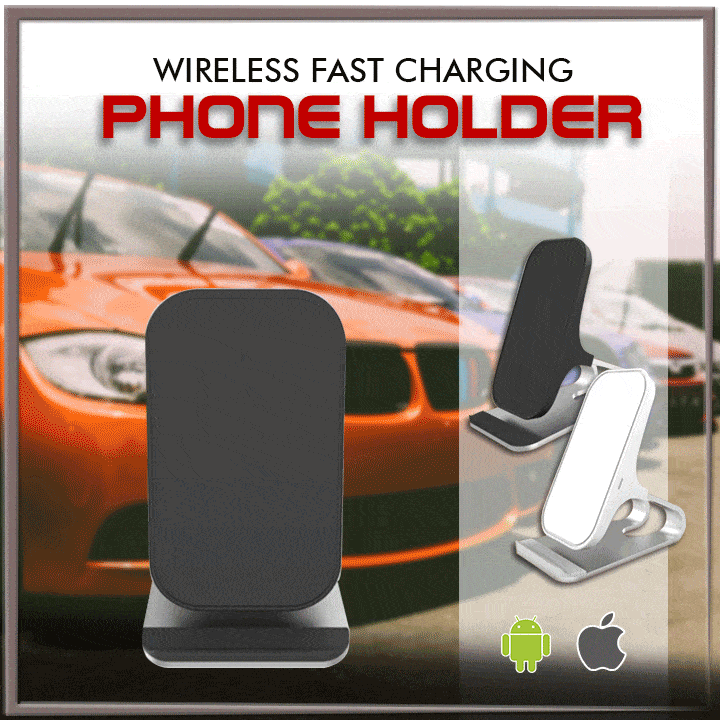 Wireless Fast Charging Phone Holder